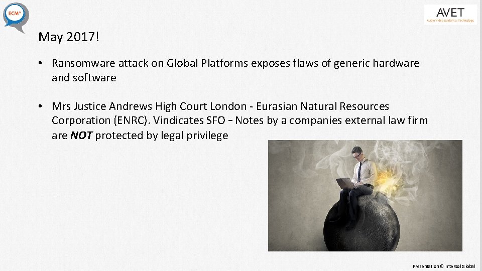 May 2017! • Ransomware attack on Global Platforms exposes flaws of generic hardware and May 2017! • Ransomware attack on Global Platforms exposes flaws of generic hardware and