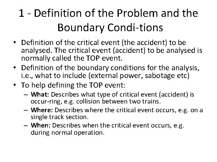 1 Definition of the Problem and the Boundary Condi tions • Definition of the