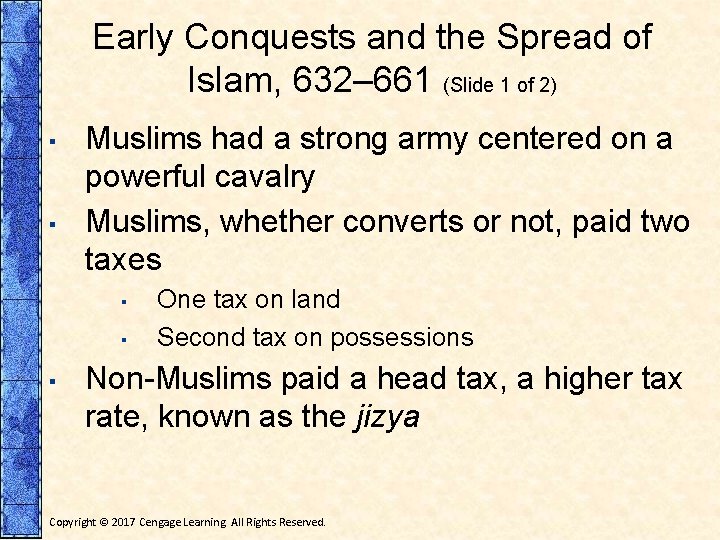 Early Conquests and the Spread of Islam, 632– 661 (Slide 1 of 2) ▪