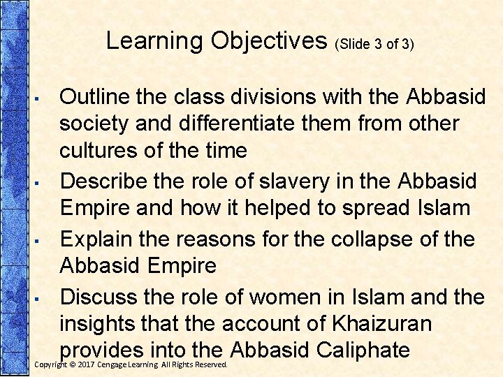 Learning Objectives (Slide 3 of 3) ▪ ▪ Outline the class divisions with the