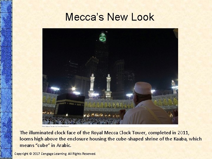 Mecca’s New Look The illuminated clock face of the Royal Mecca Clock Tower, completed