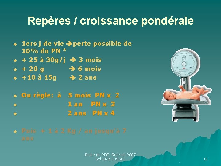 Repères / croissance pondérale u u u u 1 ers j de vie perte Repères / croissance pondérale u u u u 1 ers j de vie perte