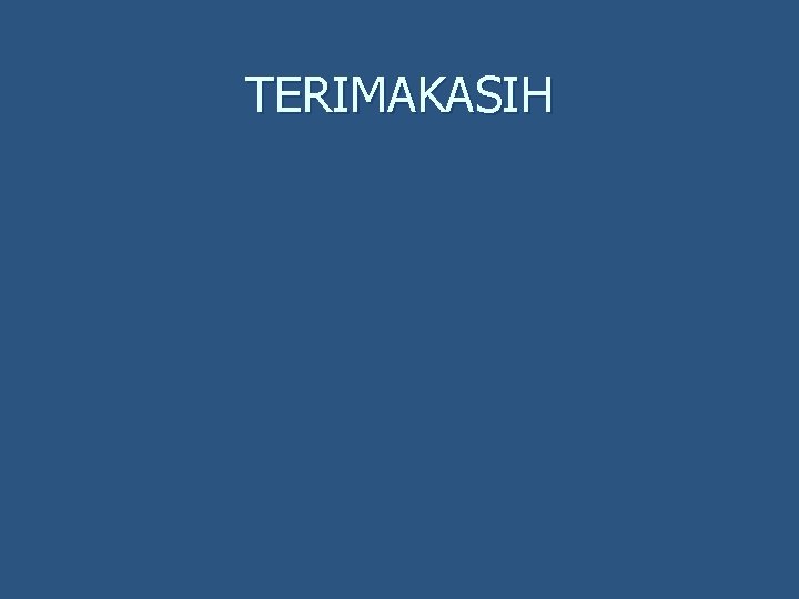 TERIMAKASIH 