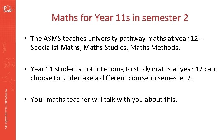 Maths for Year 11 s in semester 2 • The ASMS teaches university pathway