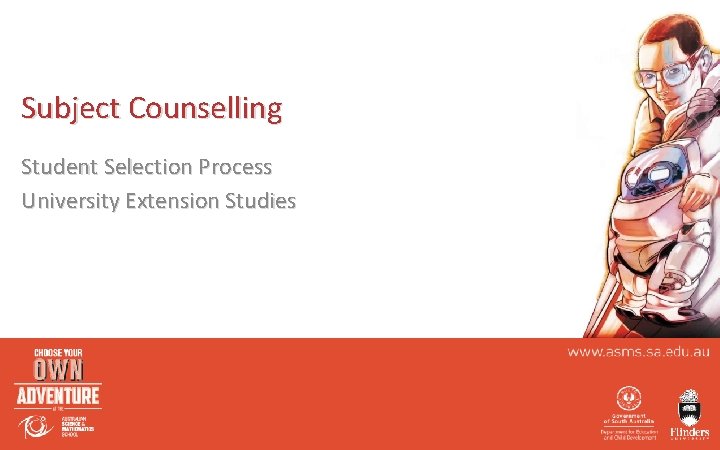 Subject Counselling Student Selection Process University Extension Studies 