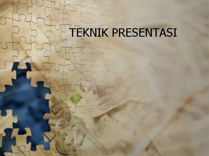 TEKNIK PRESENTASI 