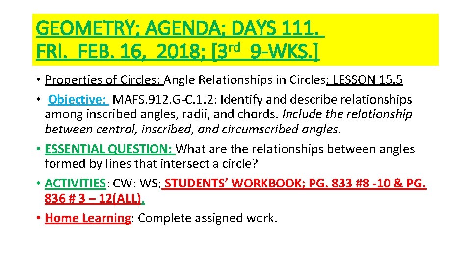 GEOMETRY; AGENDA; DAYS 111. FRI. FEB. 16, 2018; [3 rd 9 -WKS. ] •