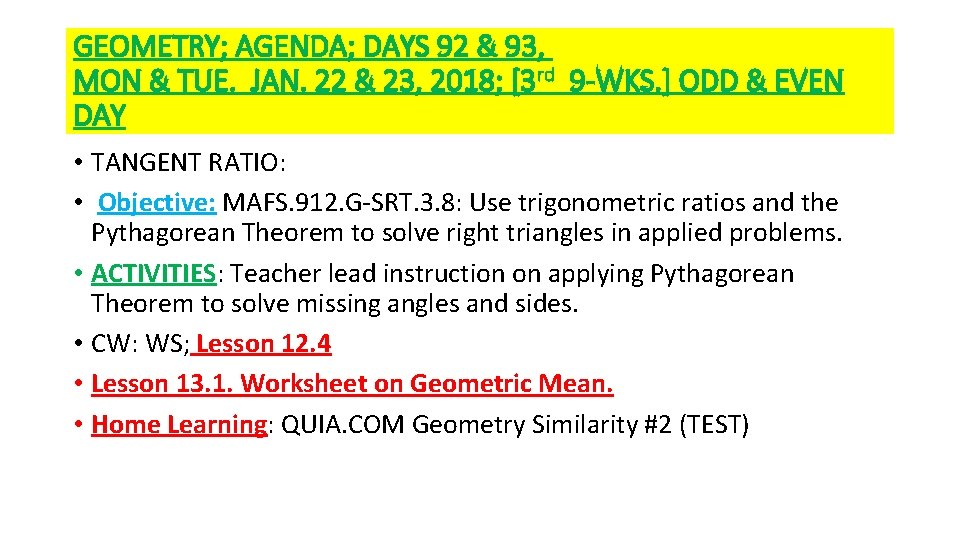 GEOMETRY; AGENDA; DAYS 92 & 93, MON & TUE. JAN. 22 & 23, 2018;