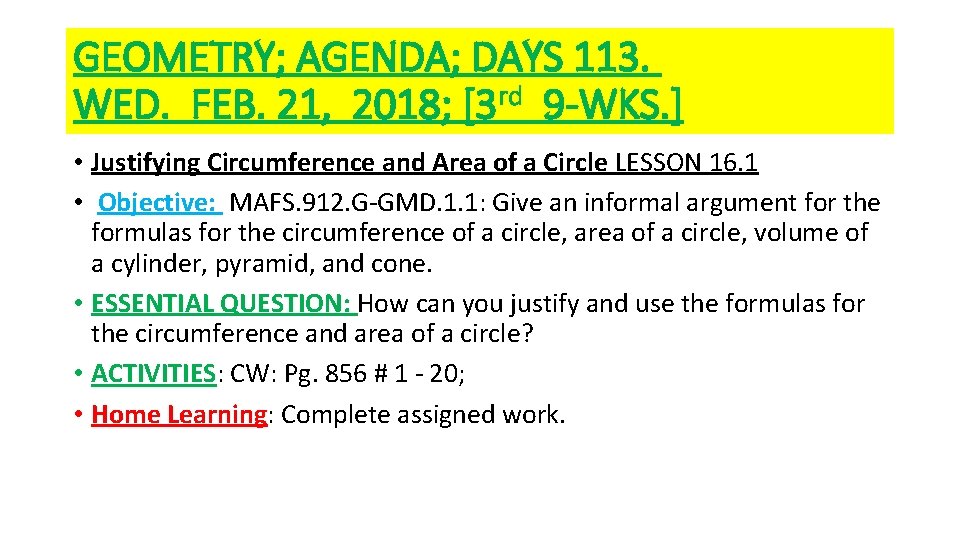 GEOMETRY; AGENDA; DAYS 113. WED. FEB. 21, 2018; [3 rd 9 -WKS. ] •