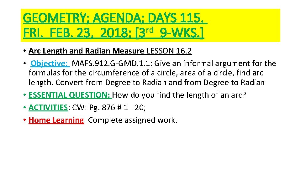 GEOMETRY; AGENDA; DAYS 115. FRI. FEB. 23, 2018; [3 rd 9 -WKS. ] •
