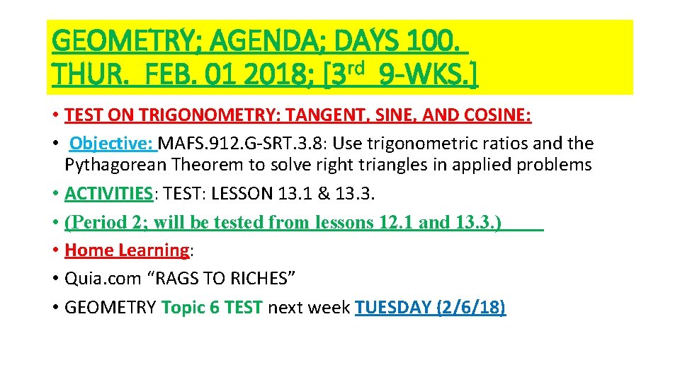 GEOMETRY; AGENDA; DAYS 100. THUR. FEB. 01 2018; [3 rd 9 -WKS. ] •