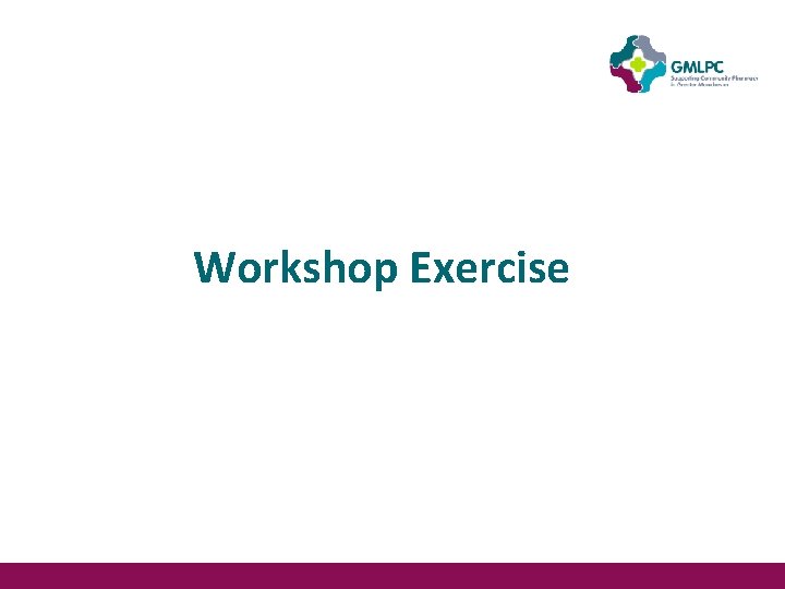 Workshop Exercise Workshop Exercise