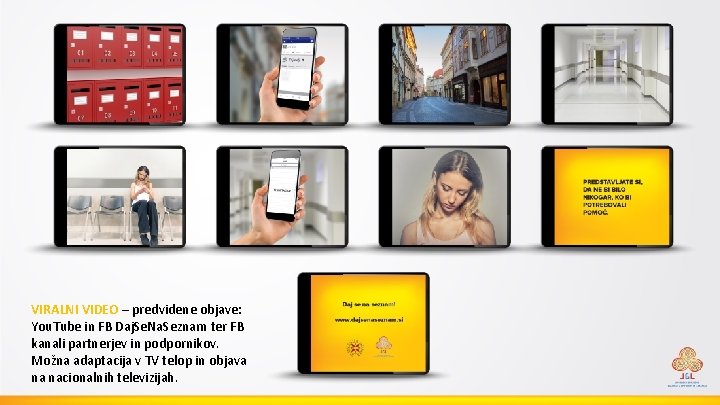 VIRALNI VIDEO – predvidene objave: You. Tube in FB Daj. Se. Na. Seznam ter