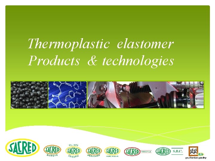 Thermoplastic elastomer Products & technologies 