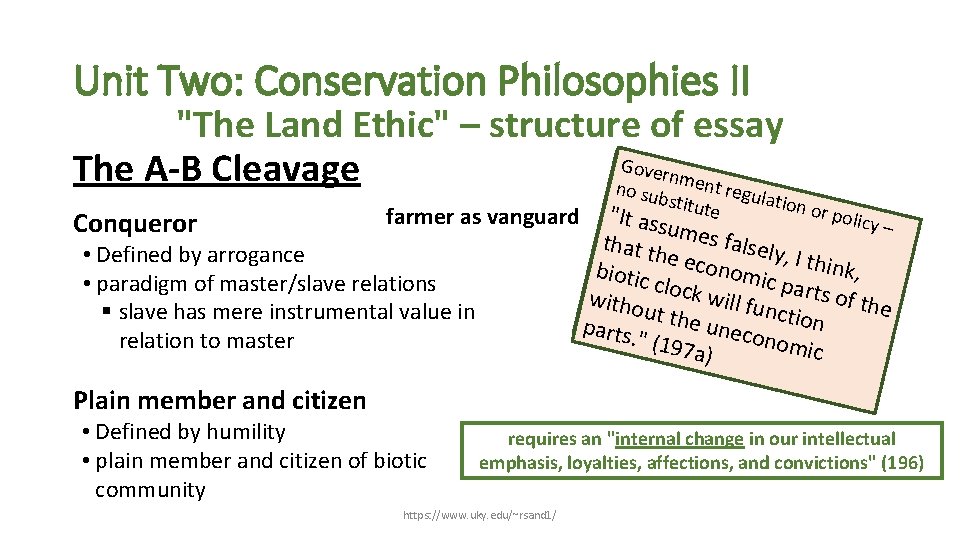 Unit Two: Conservation Philosophies II "The Land Ethic" – structure of essay Gover The