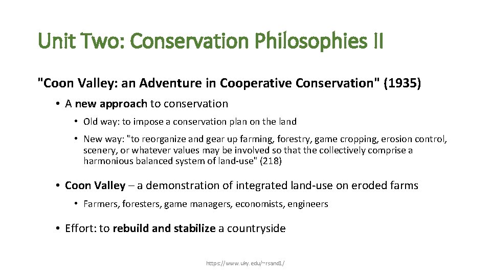 Unit Two: Conservation Philosophies II "Coon Valley: an Adventure in Cooperative Conservation" (1935) •