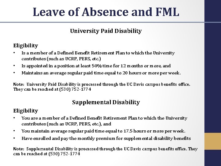 Leave of Absence and FML University Paid Disability Eligibility • • • Is a