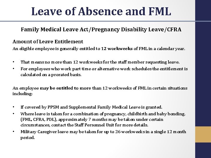 Leave of Absence and FML Family Medical Leave Act/Pregnancy Disability Leave/CFRA Amount of Leave