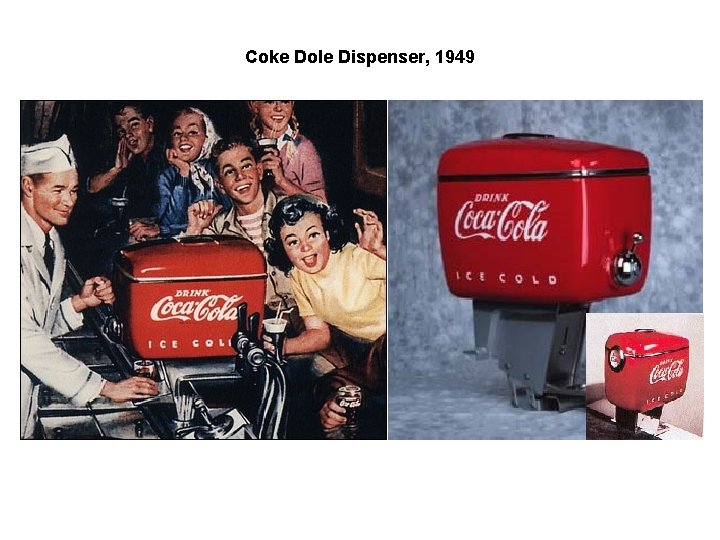 Coke Dole Dispenser, 1949 