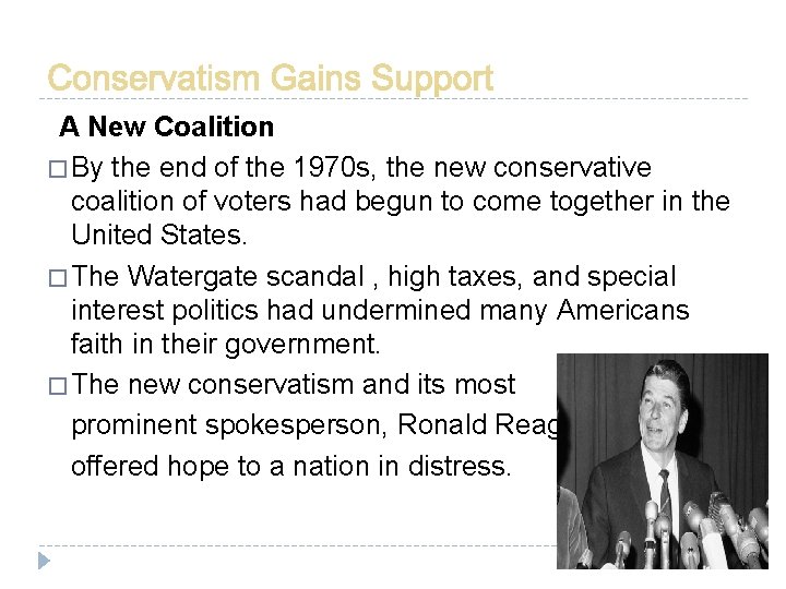 A New Coalition � By the end of the 1970 s, the new conservative A New Coalition � By the end of the 1970 s, the new conservative