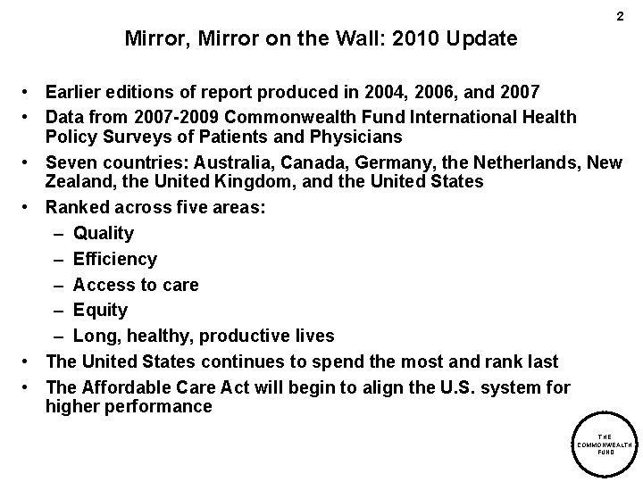 2 Mirror, Mirror on the Wall: 2010 Update • Earlier editions of report produced