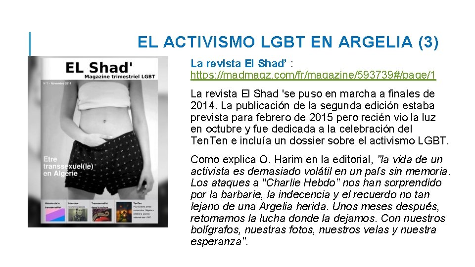 EL ACTIVISMO LGBT EN ARGELIA (3) La revista El Shad’ : https: //madmagz. com/fr/magazine/593739#/page/1