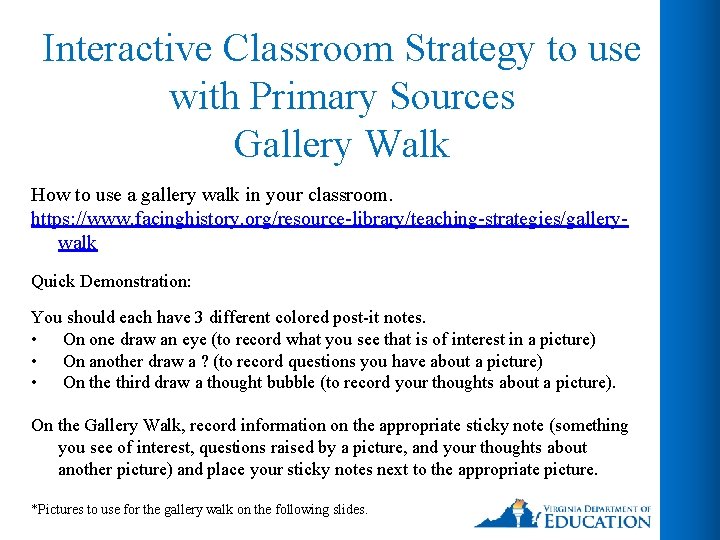 Interactive Classroom Strategy to use with Primary Sources Gallery Walk How to use a