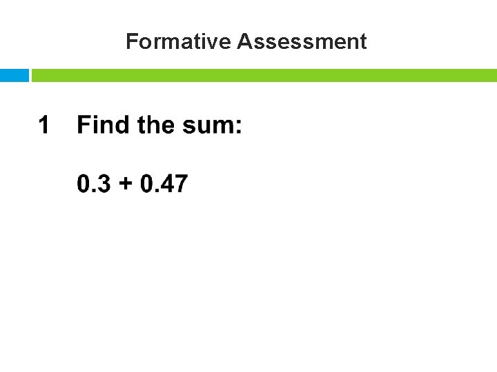 Formative Assessment 