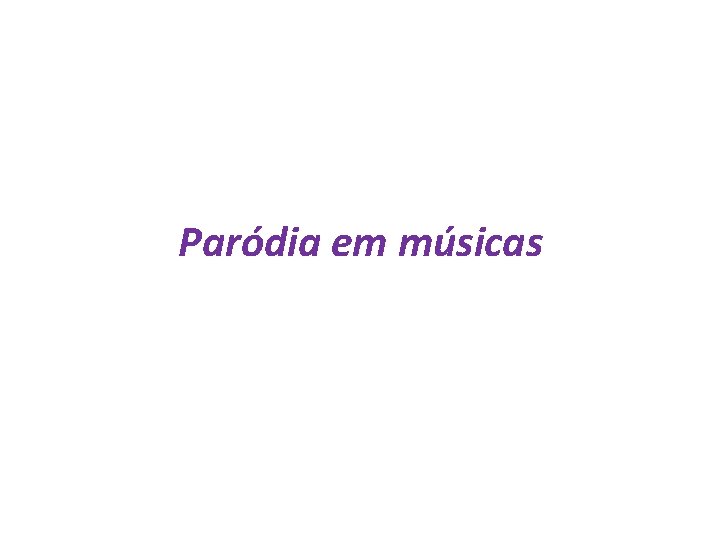 Paródia em músicas 