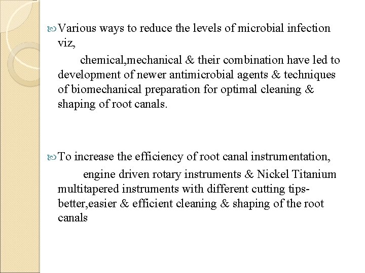  Various ways to reduce the levels of microbial infection viz, chemical, mechanical &