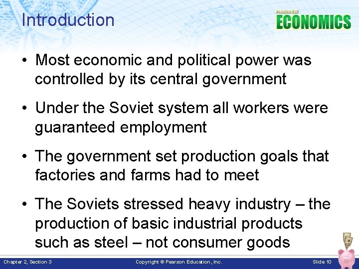 Introduction • Most economic and political power was controlled by its central government •