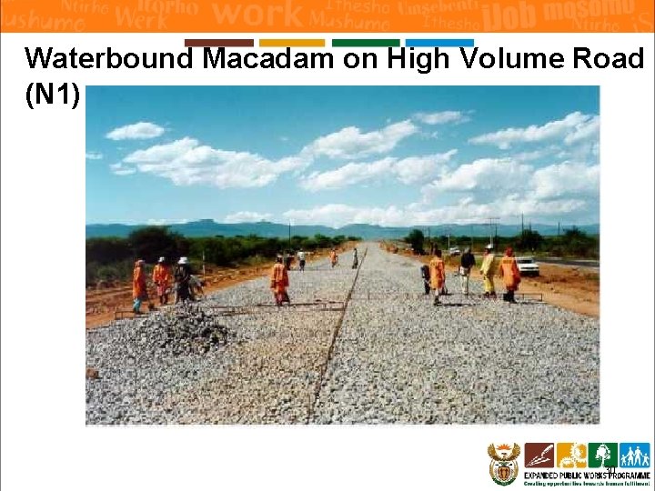 Waterbound Macadam on High Volume Road (N 1) 30 Waterbound Macadam on High Volume Road (N 1) 30