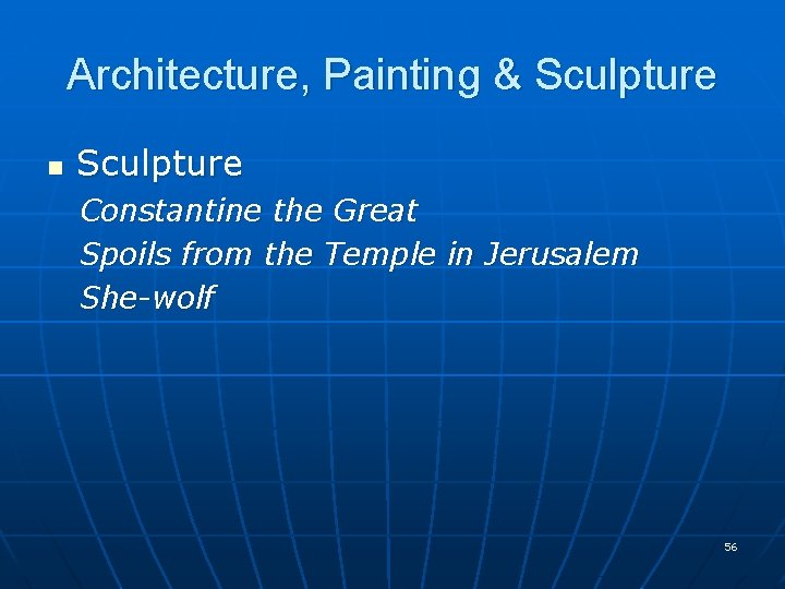 Architecture, Painting & Sculpture n Sculpture Constantine the Great Spoils from the Temple in