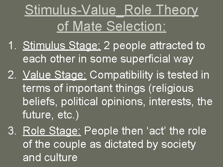 Stimulus-Value_Role Theory of Mate Selection: 1. Stimulus Stage: 2 people attracted to each other