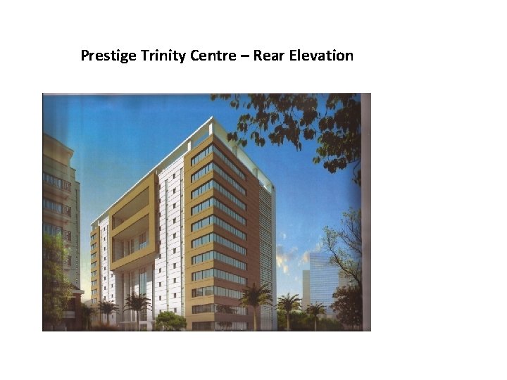 Prestige Trinity Centre – Rear Elevation 