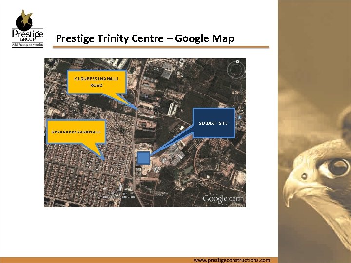 Prestige Trinity Centre – Google Map KADUBEESANAHALLI ROAD SUBJECT SITE DEVARABEESANAHALLI 