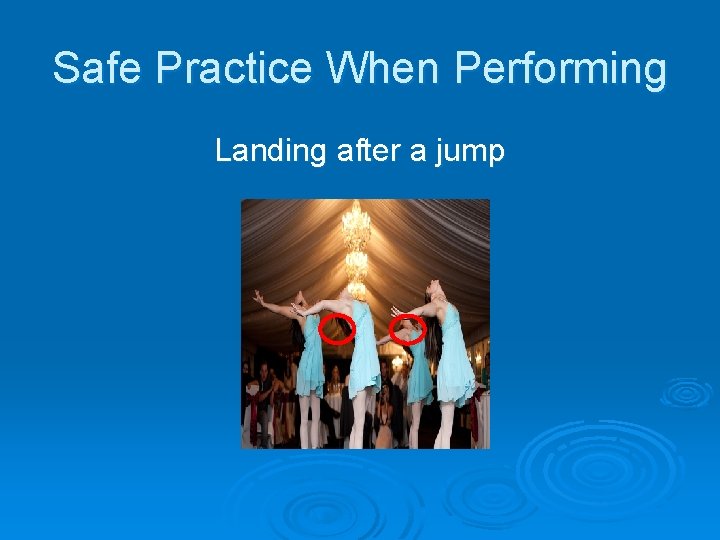 Safe Practice When Performing Landing after a jump 