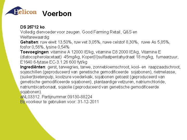 Voerbon DS 26712 ko. Volledig diervoeder voor zeugen. Good Farming Retail, Q&S en Welfarewaardig