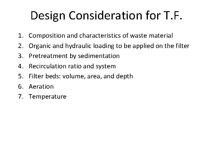 Design Consideration for T. F. 1. 2. 3. 4. 5. 6. 7. Composition and