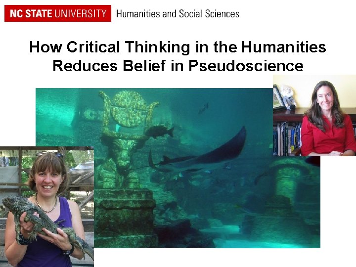 How Critical Thinking in the Humanities Reduces Belief in Pseudoscience 