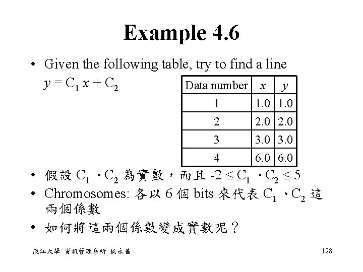 Example 4. 6 • Given the following table, try to find a line y