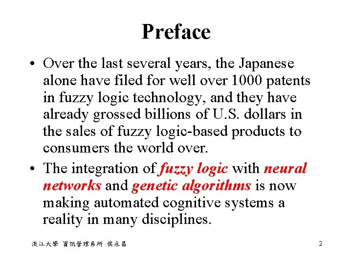 Preface • Over the last several years, the Japanese alone have filed for well