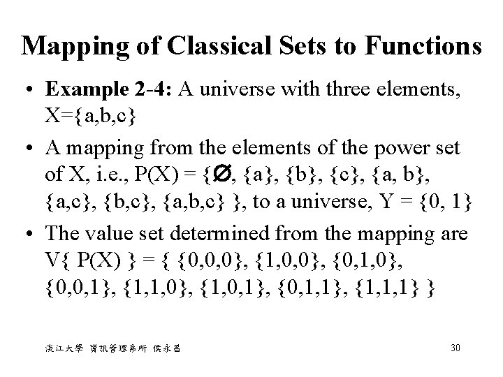 Mapping of Classical Sets to Functions • Example 2 -4: A universe with three