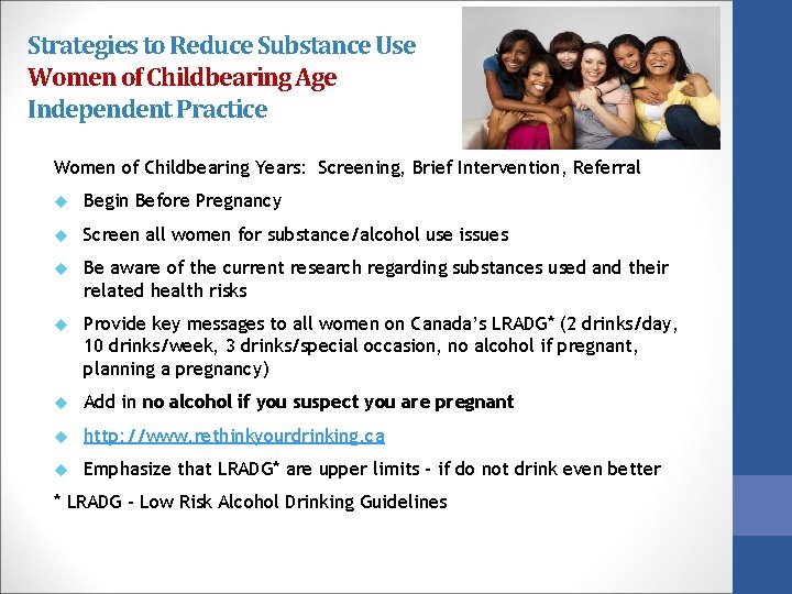 Strategies to Reduce Substance Use Women of Childbearing Age Independent Practice Women of Childbearing