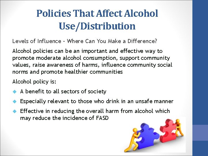 Policies That Affect Alcohol Use/Distribution Levels of Influence – Where Can You Make a