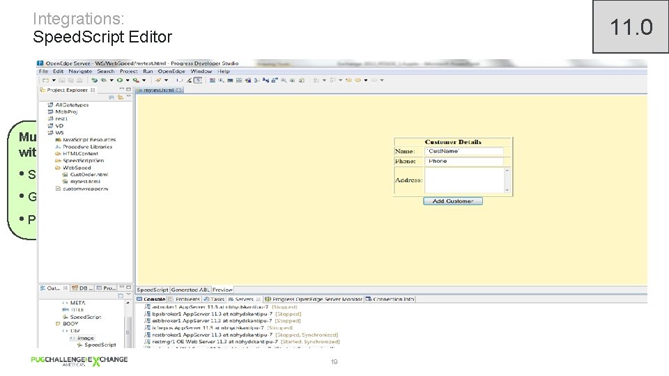 Integrations: Speed. Script Editor 11. 0 Supported Actions: • ABL color coding • Correct