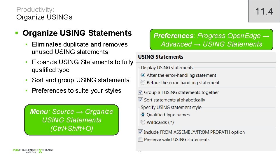 Productivity: Organize USINGs 11. 4 § Organize USING Statements Preferences: Progress Open. Edge →