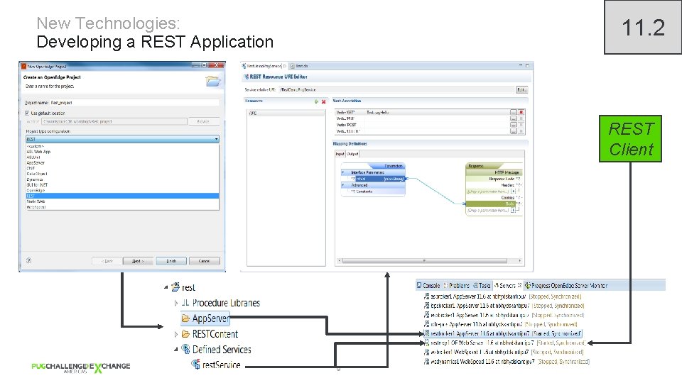 New Technologies: Developing a REST Application 11. 2 REST Client 9 