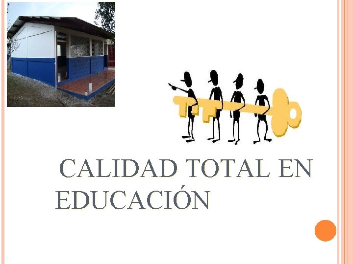 CALIDAD TOTAL EN EDUCACIÓN 