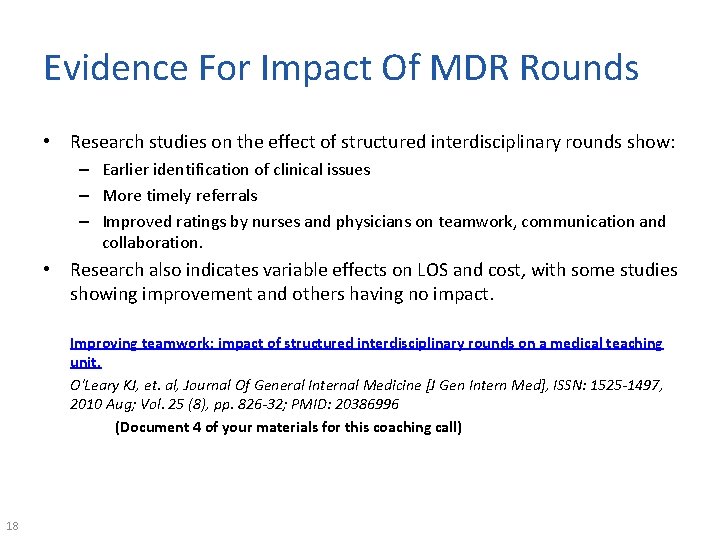 Evidence For Impact Of MDR Rounds • Research studies on the effect of structured